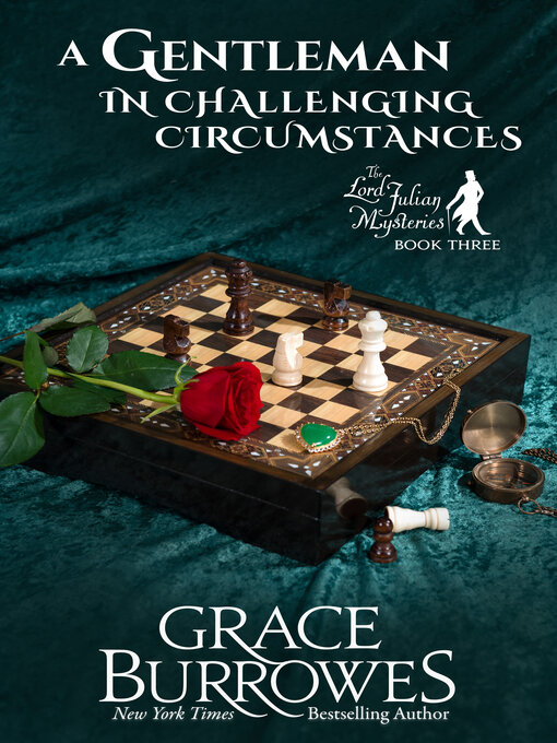 Title details for A Gentleman in Challenging Circumstances by Grace Burrowes - Available